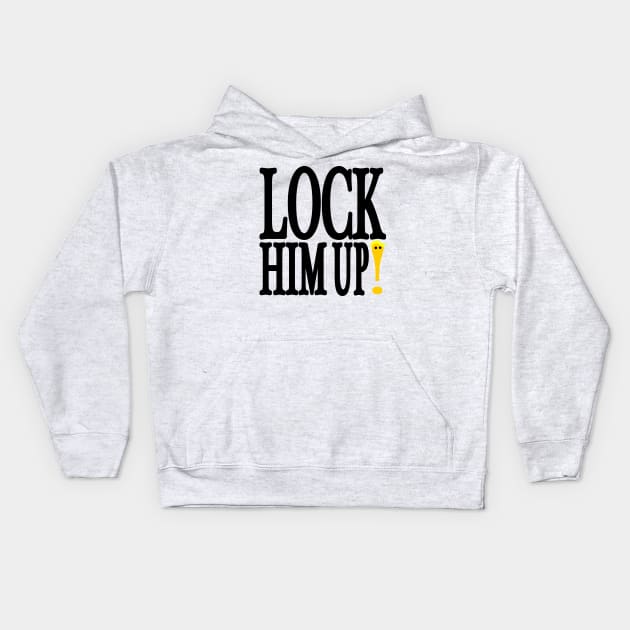 Lock Him Up Kids Hoodie by rashiddidou